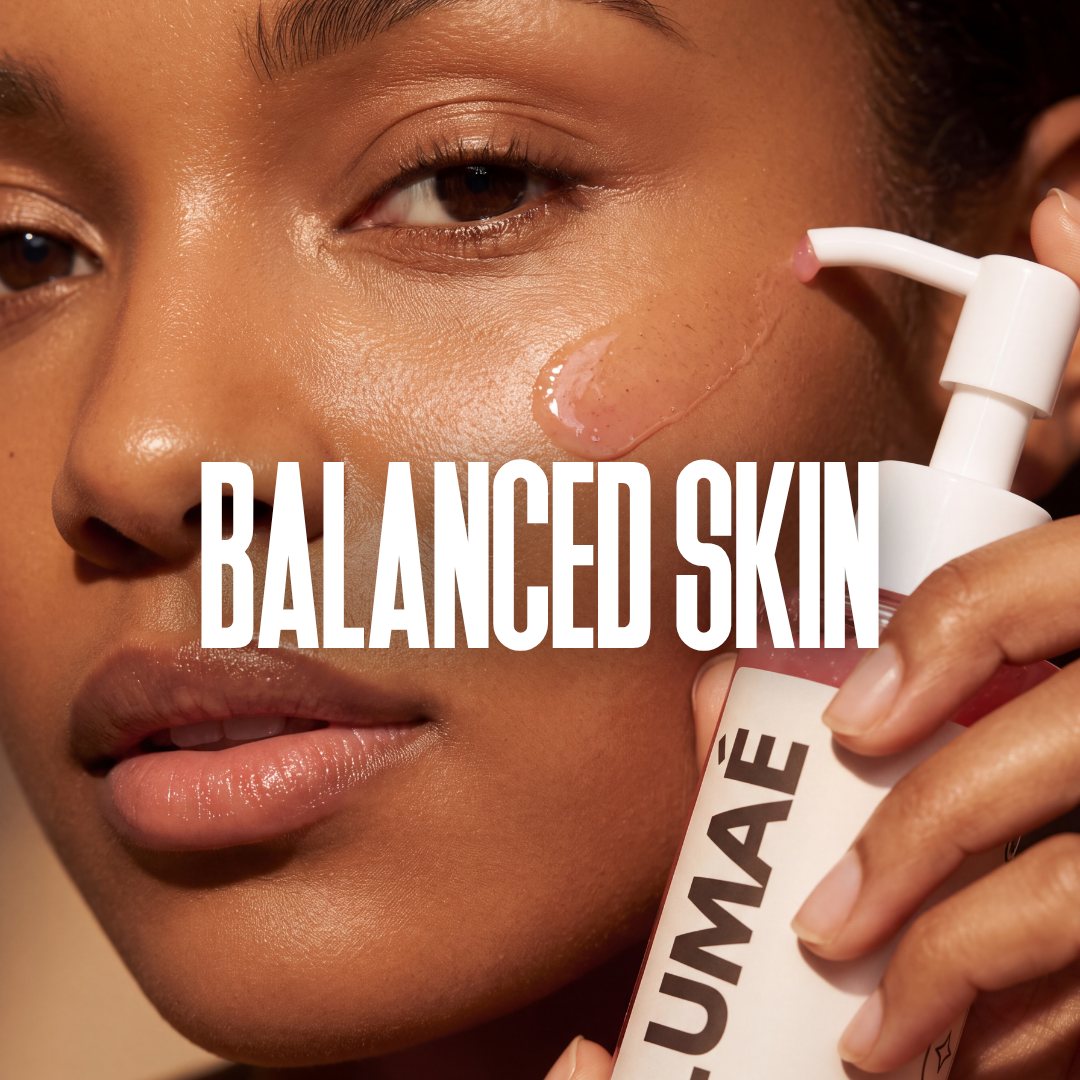 Balanced Skin